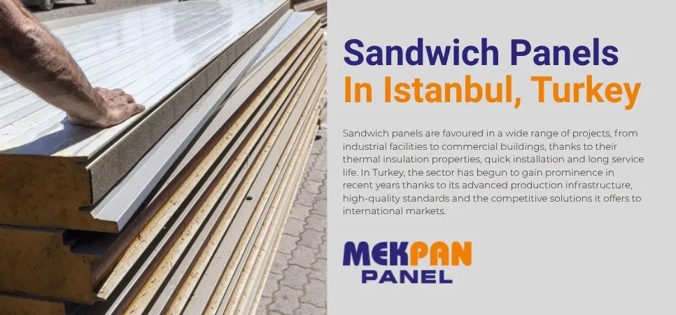 Sandwich panels in Istanbul, Turkey